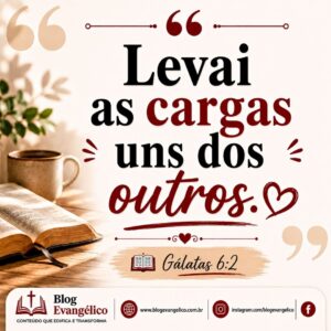 versiculos-biblicos-sobre-amizade-galatas-62-levai-as-cargas-uns-dos-outros-amizade-crista-companheirismo-cristao-amizade-verdadeira-amizade-segundo-a-biblia-apoio-ao-proximo-amizade-na-bi-300x300 Os 20 Melhores Versículos Bíblicos Sobre Amizade Explicados com Imagens