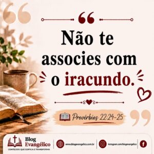 versiculos-biblicos-sobre-amizade-proverbios-2224-25-nao-te-associes-com-o-iracundo-amizade-crista-amizades-toxicas-na-biblia-amizade-verdadeira-amizade-segundo-a-biblia-sabedoria-biblica--300x300 Os 20 Melhores Versículos Bíblicos Sobre Amizade Explicados com Imagens