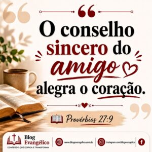 versiculos-biblicos-sobre-amizade-proverbios-279-conselho-sincero-do-amigo-amizade-crista-amizade-verdadeira-amigos-verdadeiros-amizade-segundo-a-biblia-amizade-na-biblia-companheirismo-cr-300x300 Os 20 Melhores Versículos Bíblicos Sobre Amizade Explicados com Imagens